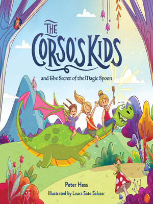 cover image of The Corso's Kids and the Secret of the Magic Spoon